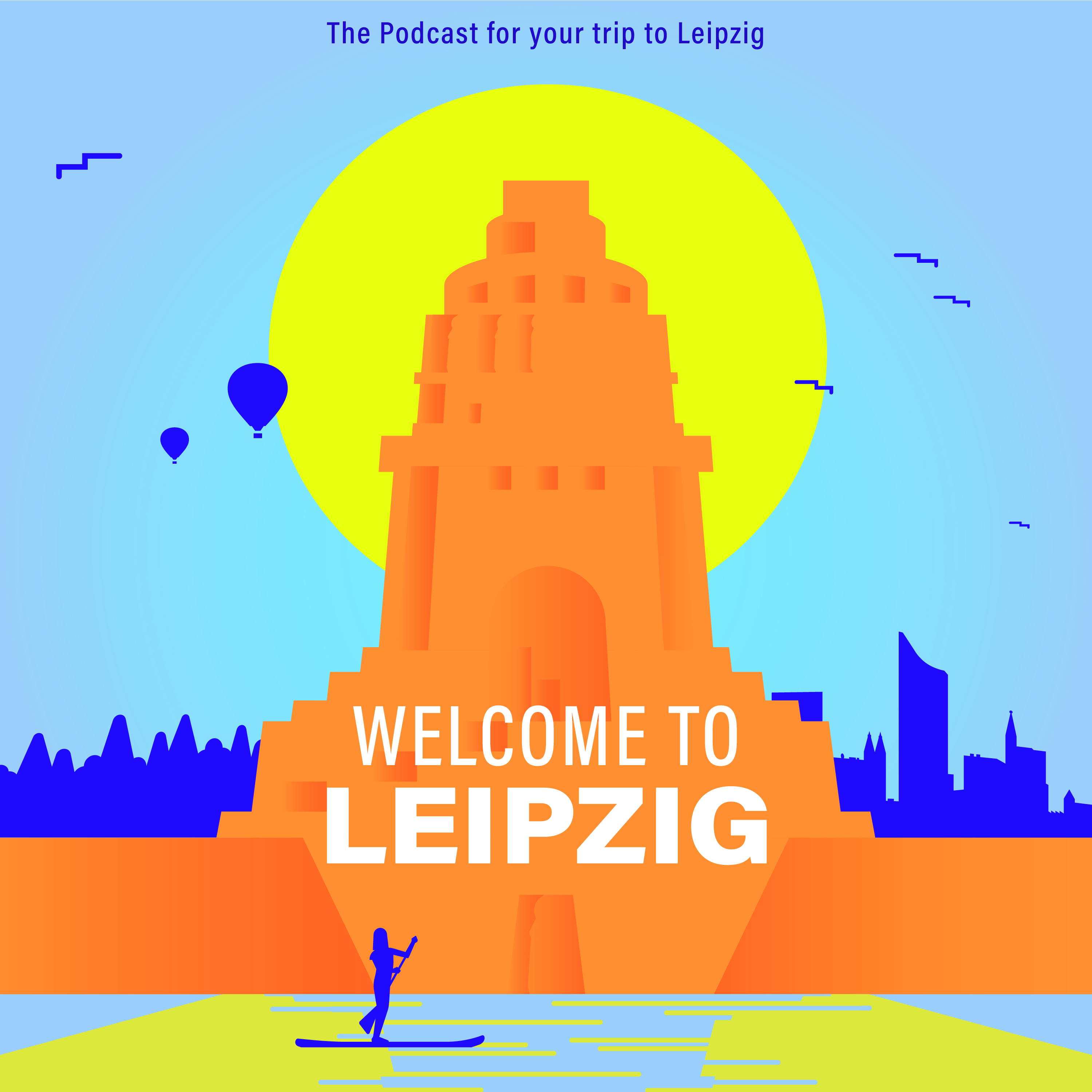 Illustration for the podcast "Welcome to Leipzig - The podcast for your Leipzig trip" with an orange drawing of the Monument to the Battle of the Nations, behind which the silhouette of Leipzig is indicated in blue and in the foreground an implied body of water on which someone is paddling on a SUP board