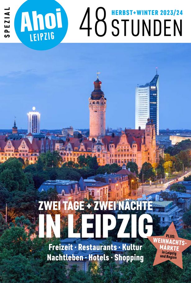 Ahoi Magazin Herbst 2023 - 48 Stunden in Leipzig